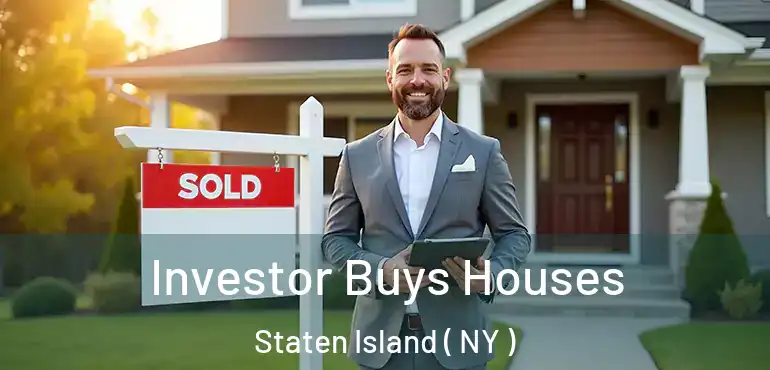 Investor Buys Houses Staten Island ( NY )