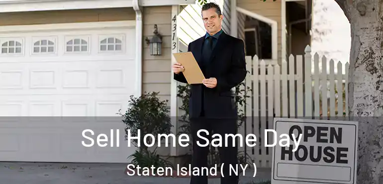 Sell Home Same Day Staten Island ( NY )