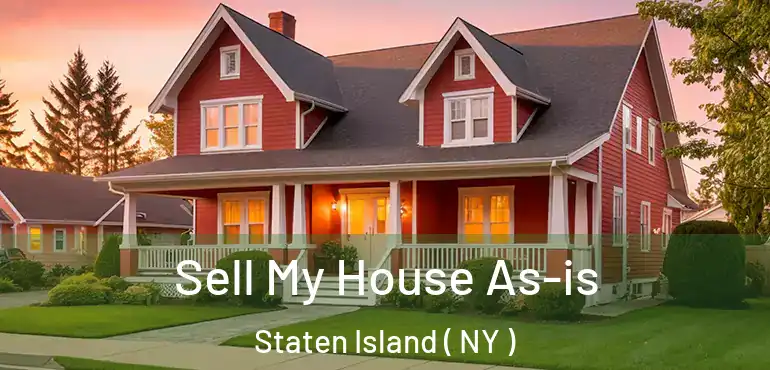 Sell My House As-is Staten Island ( NY )