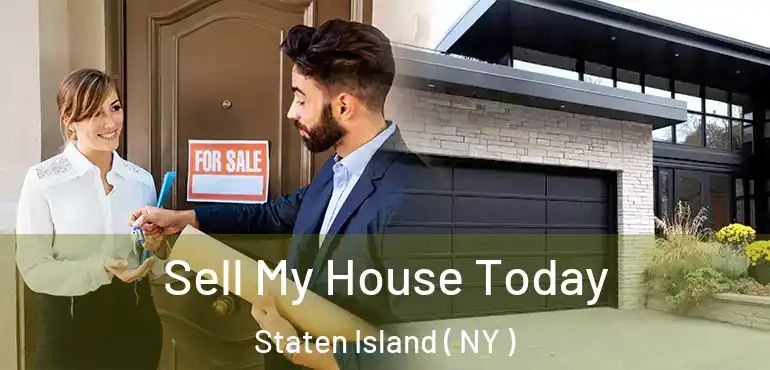 Sell My House Today Staten Island ( NY )
